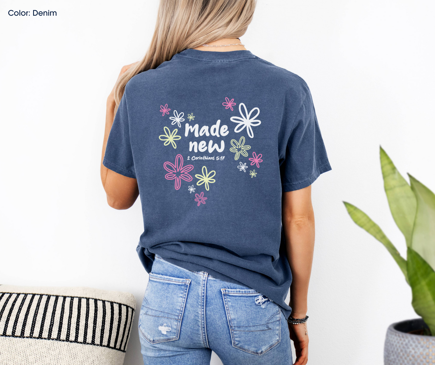 Made New Tee (2 Corinthians 5:17) | Made-to-Order