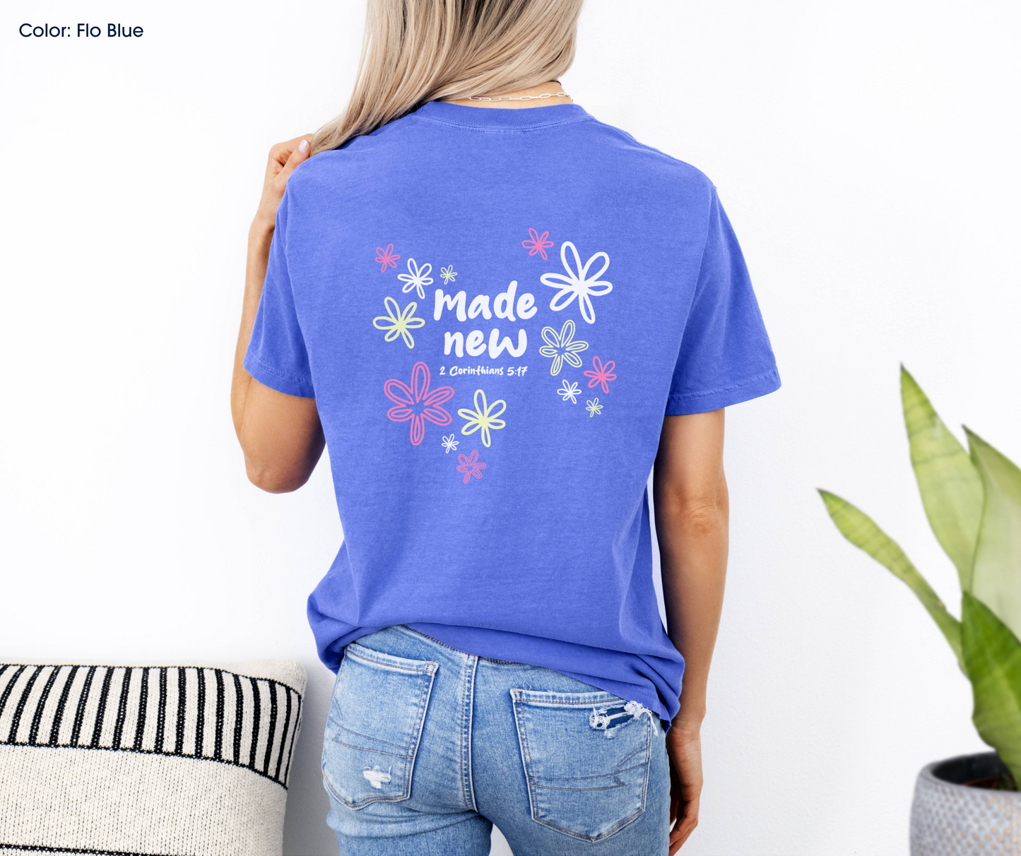 Made New Tee (2 Corinthians 5:17) | Made-to-Order