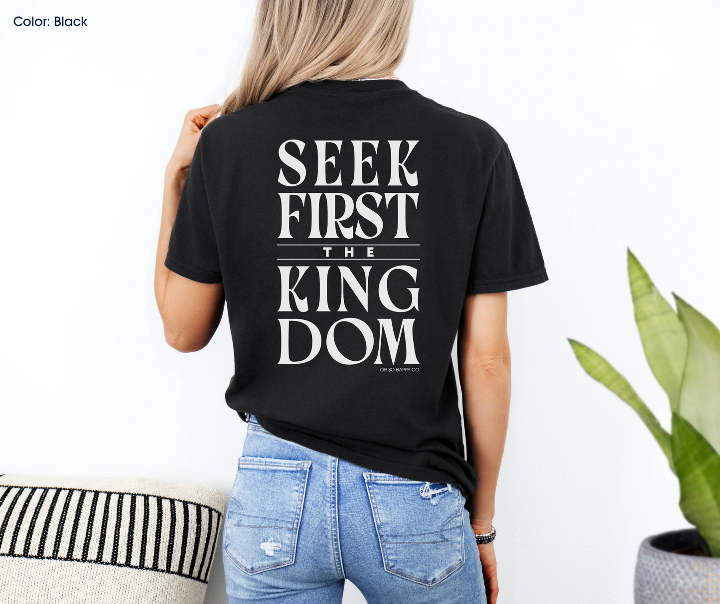 Seek First the Kingdom Tee (Matthew 6:33-34) | Made-to-Order