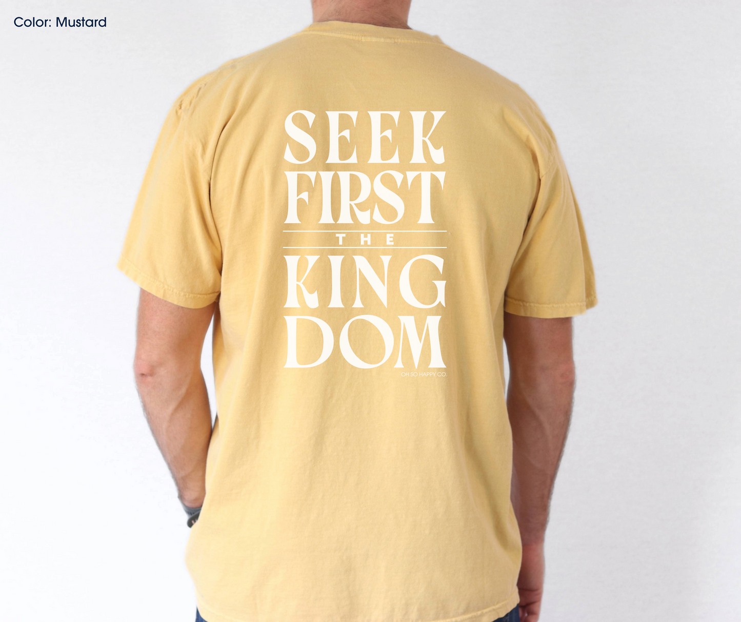 Seek First the Kingdom Tee (Matthew 6:33-34) | Made-to-Order