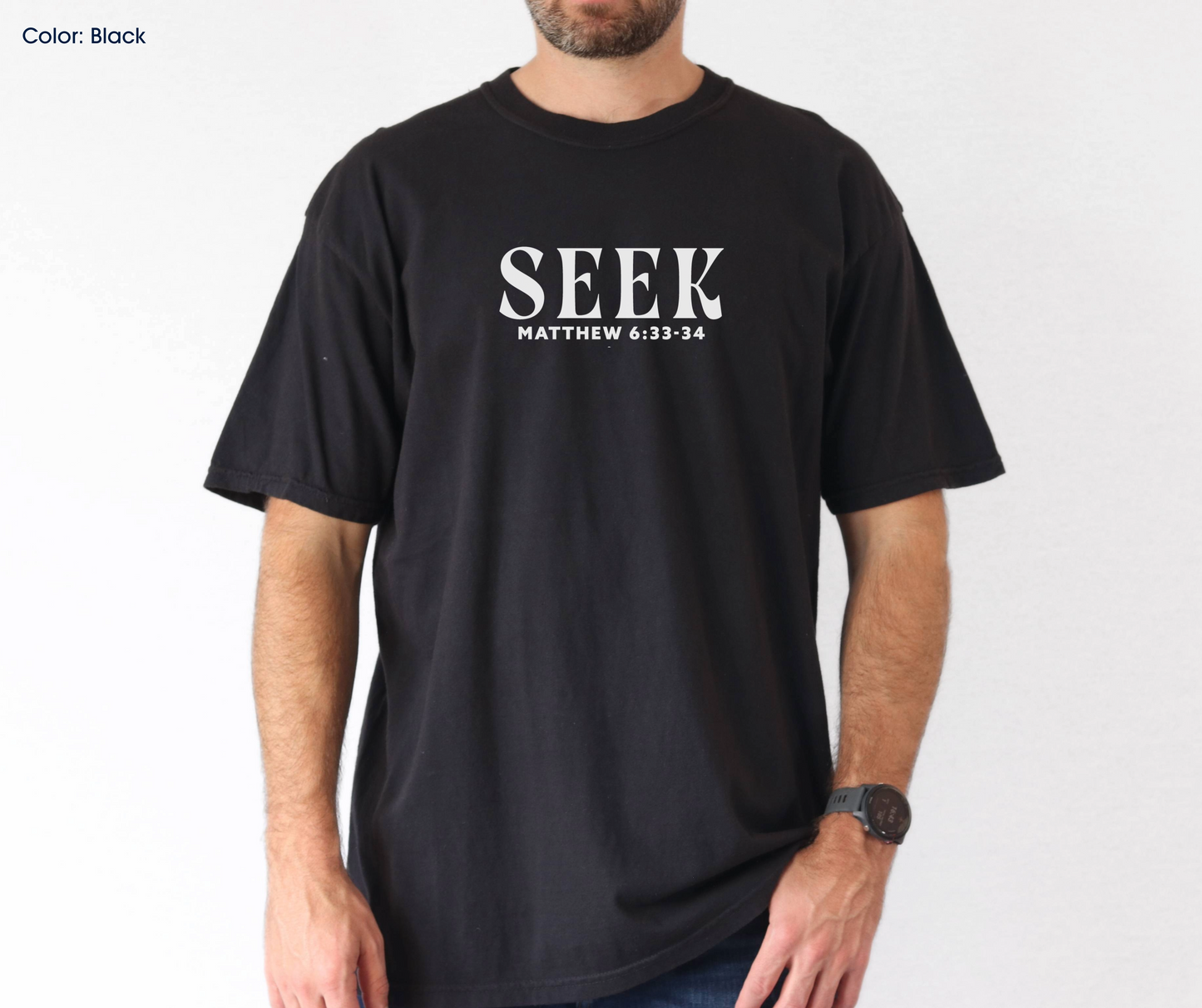 Seek First the Kingdom Tee (Matthew 6:33-34) | Made-to-Order