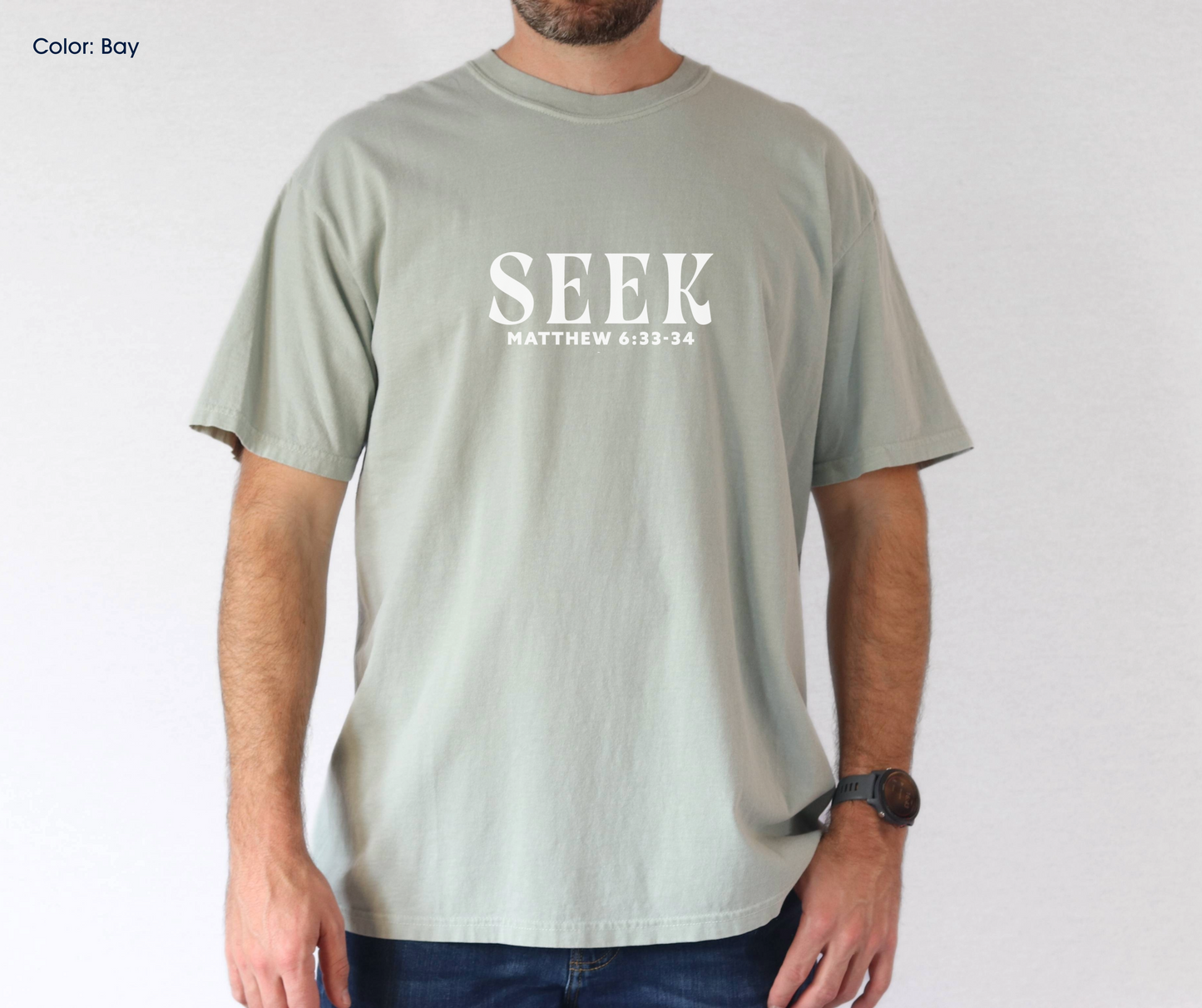 Seek First the Kingdom Tee (Matthew 6:33-34) | Made-to-Order
