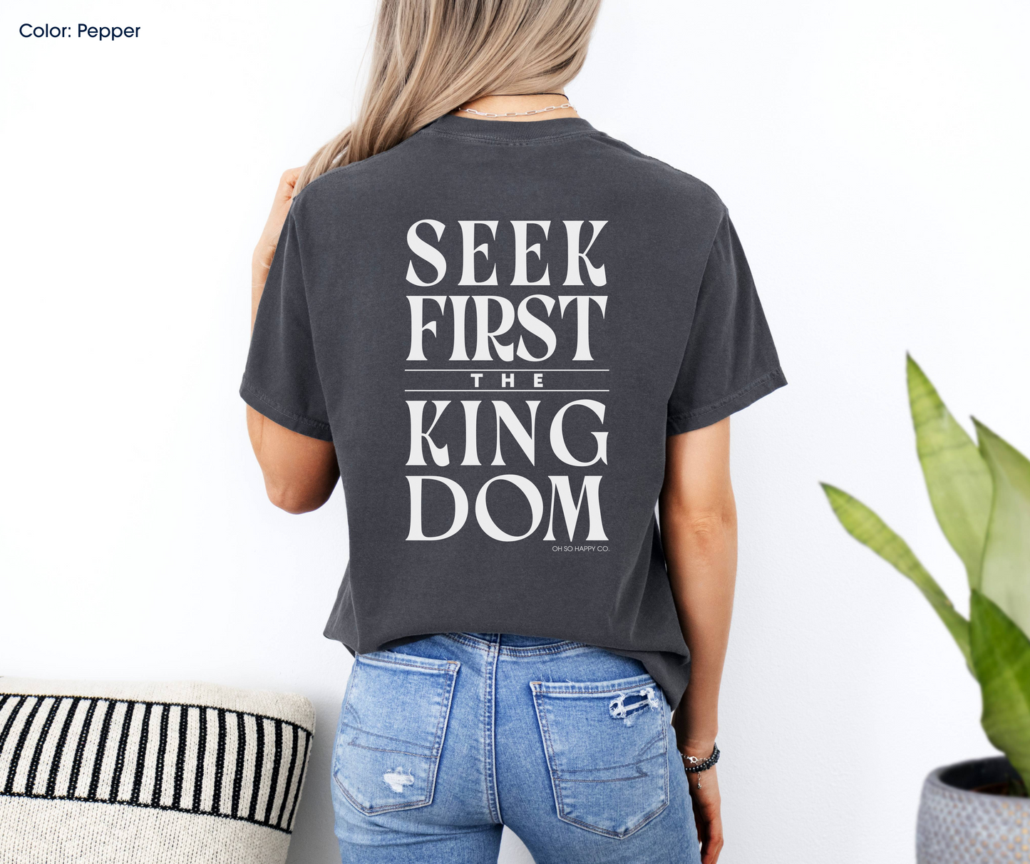 Seek First the Kingdom Tee (Matthew 6:33-34) | Made-to-Order