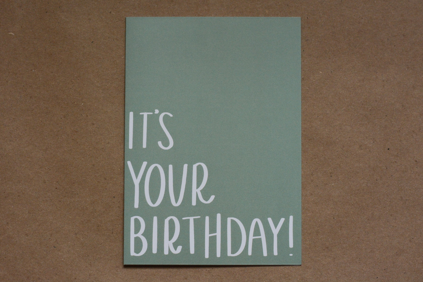 It's Your Birthday Card