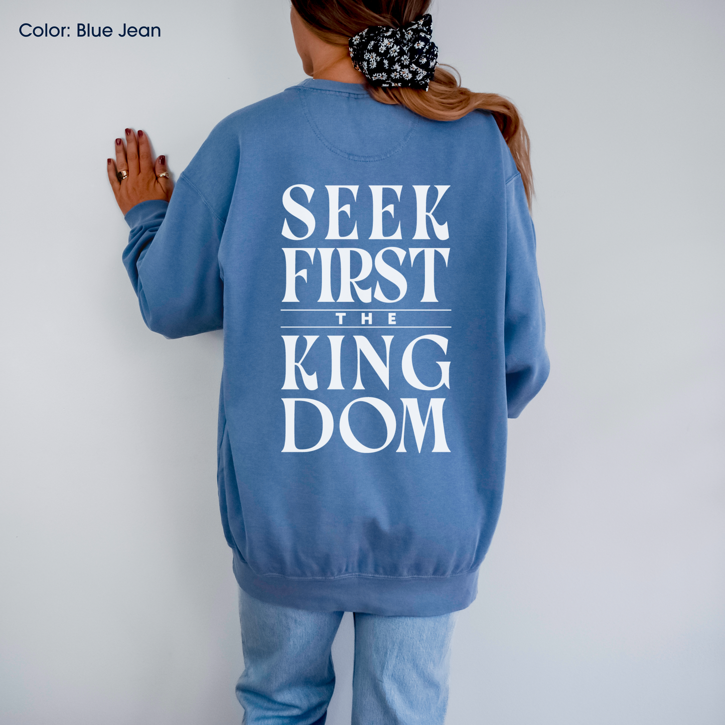 Seek First the Kingdom Crewneck (Matthew 6:33-34) | Made-to-Order