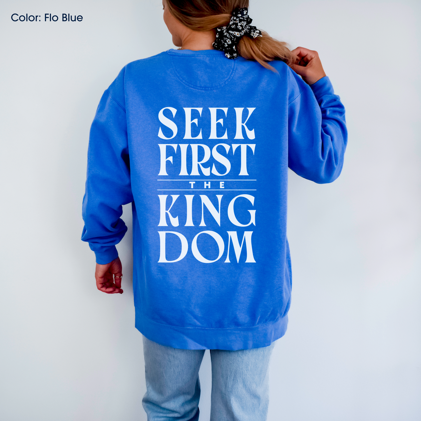 Seek First the Kingdom Crewneck (Matthew 6:33-34) | Made-to-Order