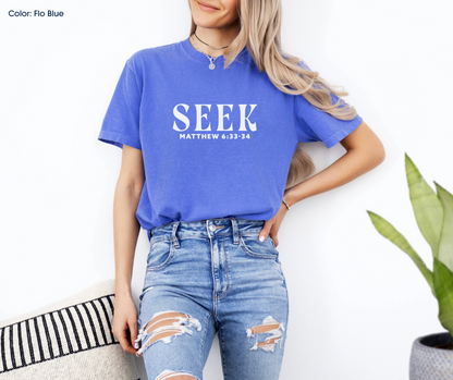 Seek First the Kingdom Tee (Matthew 6:33-34) | Made-to-Order