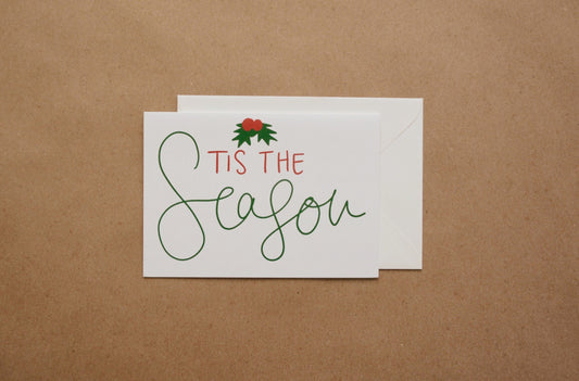 Tis The Season Card