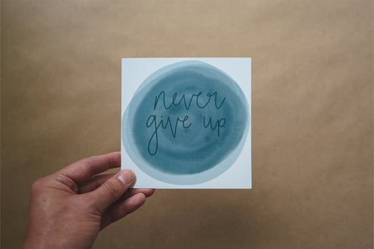 Never Give Up Mini Print