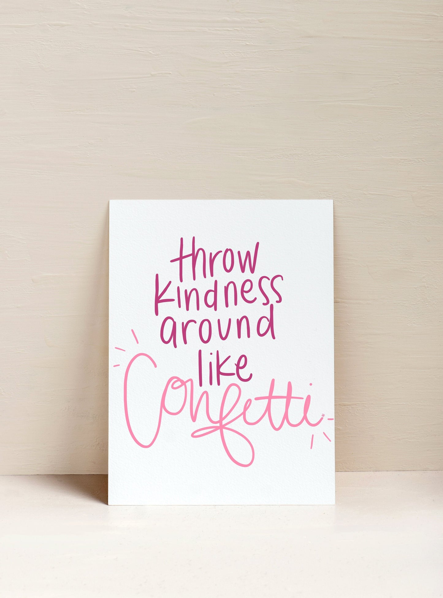 Throw Kindness Around Like Confetti Print – 8x10