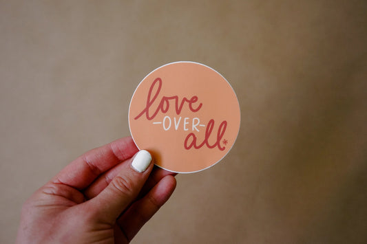 Love Over All Sticker