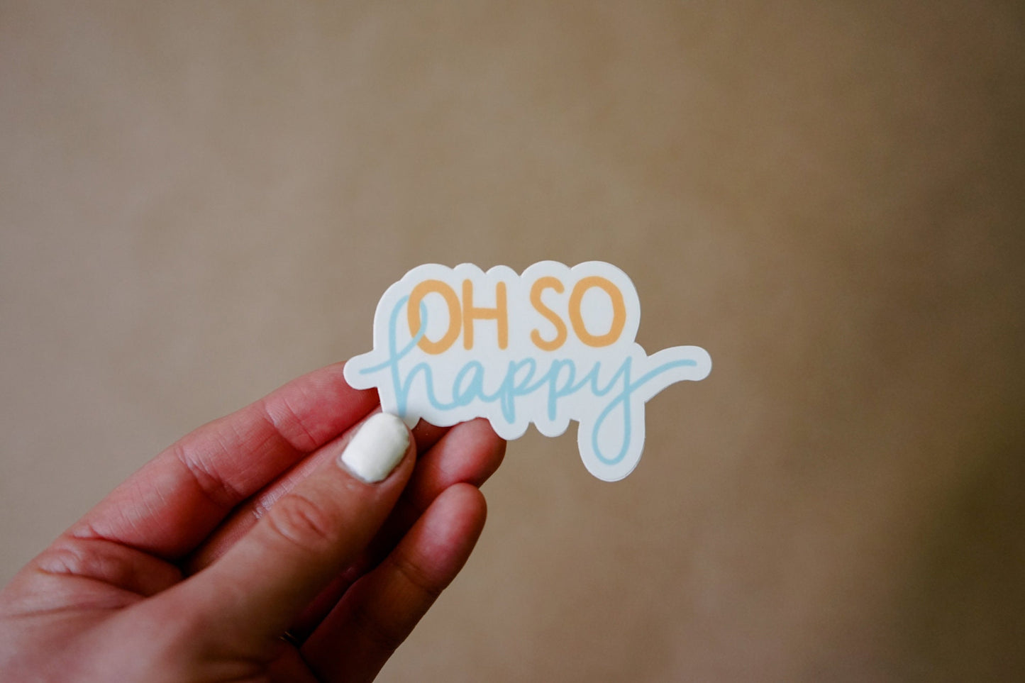 Oh So Happy Sticker